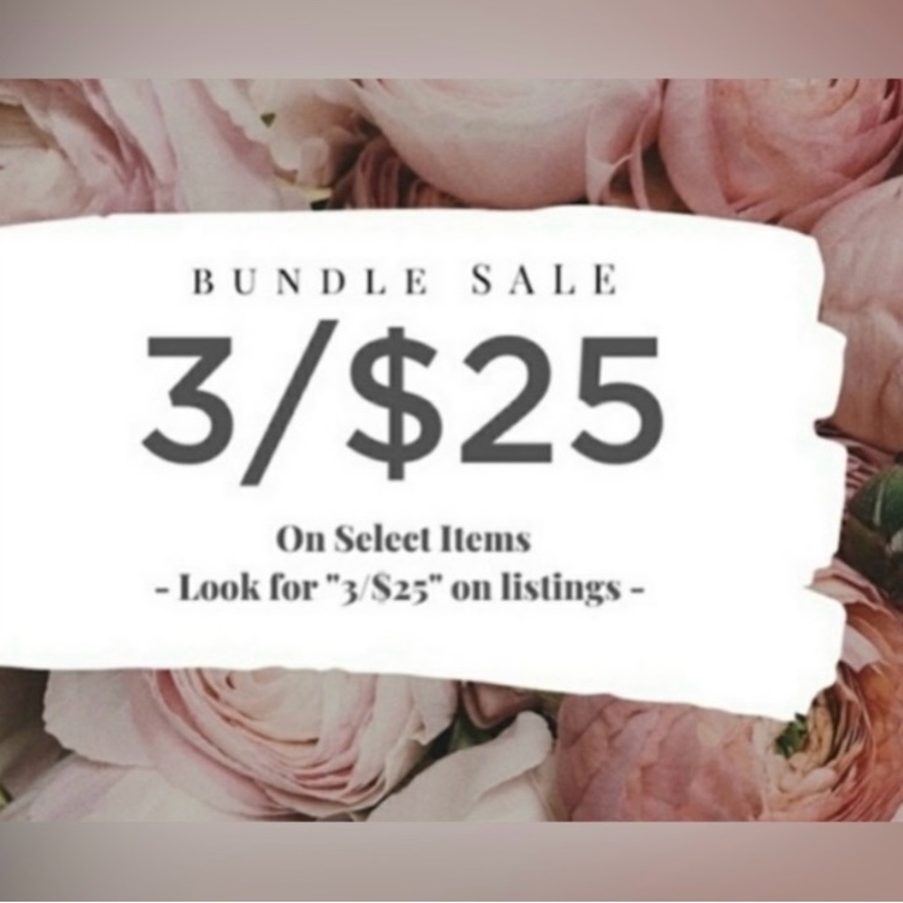 **3/$25**NEW & USED ITEMS Priced at $10